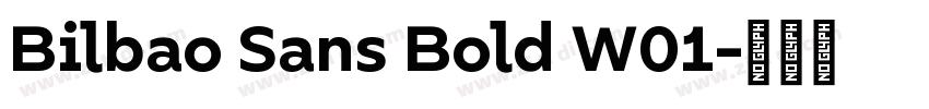 Bilbao Sans Bold W01字体转换